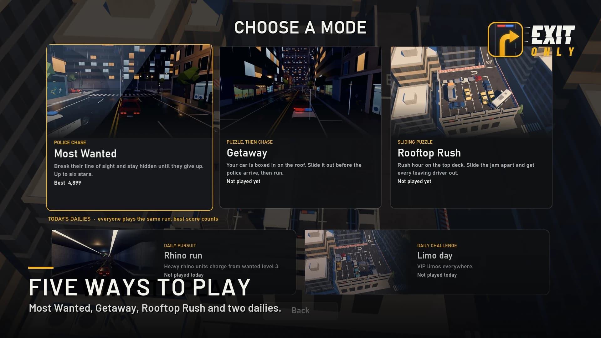 Five ways to play: Most Wanted, Getaway, Rooftop Rush and two dailies